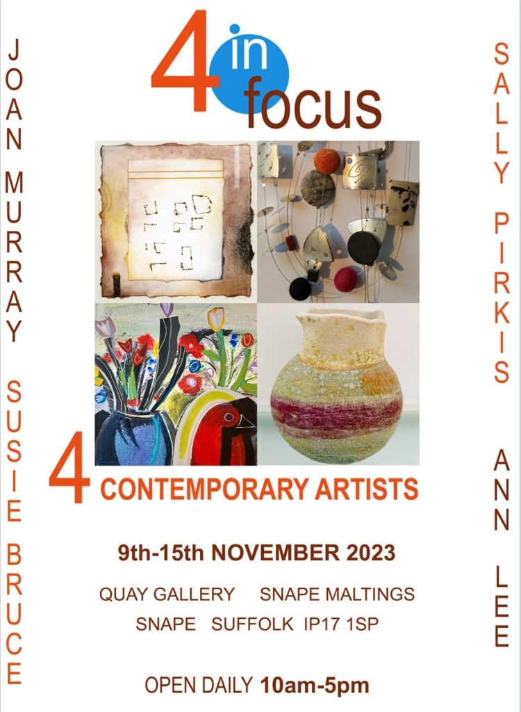 Joan Murray's November 2023 art exhibition at Snape Maltings. 